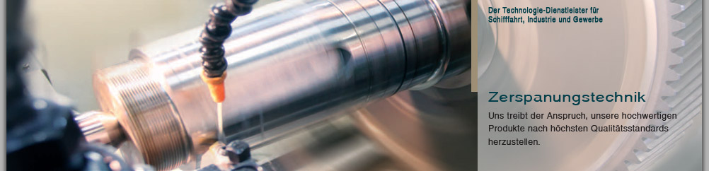 Zerspanungstechnik - Uns treibt der Anspruch, unsere hochwertigen Produkte nach höchsten Qualitätsstandards herzustellen.